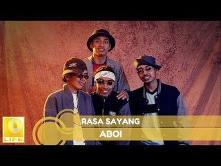 Aboi- Rasa Sayang