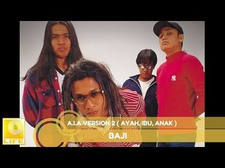 Baji- A.I.A Version 2 (Ayah, Ibu, Anak)