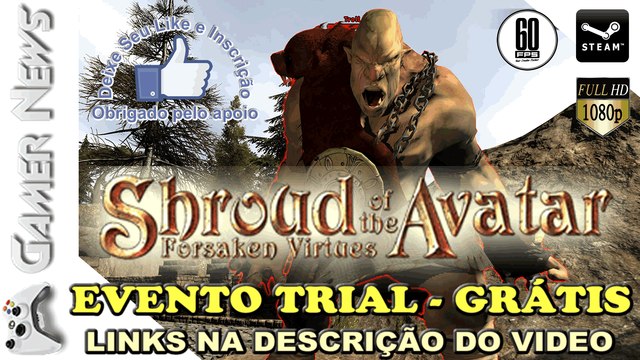 JOGUE GRÁTIS SHROUD OF THE AVATAR - O MMORPG DO CRIADOR DO ÚLTIMA ONLINE FREE POR 4 DIAS !
