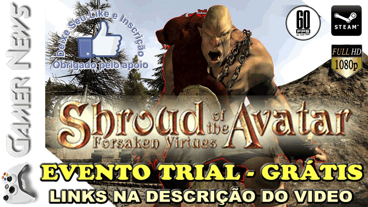 JOGUE GRÁTIS SHROUD OF THE AVATAR - O MMORPG DO CRIADOR DO ÚLTIMA ONLINE FREE POR 4 DIAS !