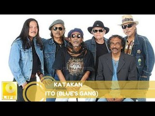 Ito (Blue's Gang)- Katakan