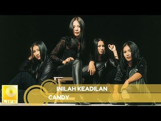 Candy- Inilah Keadilan
