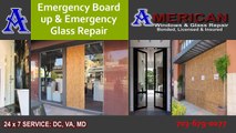 Emergency Board up & Emergency Glass Repair in Washington DC