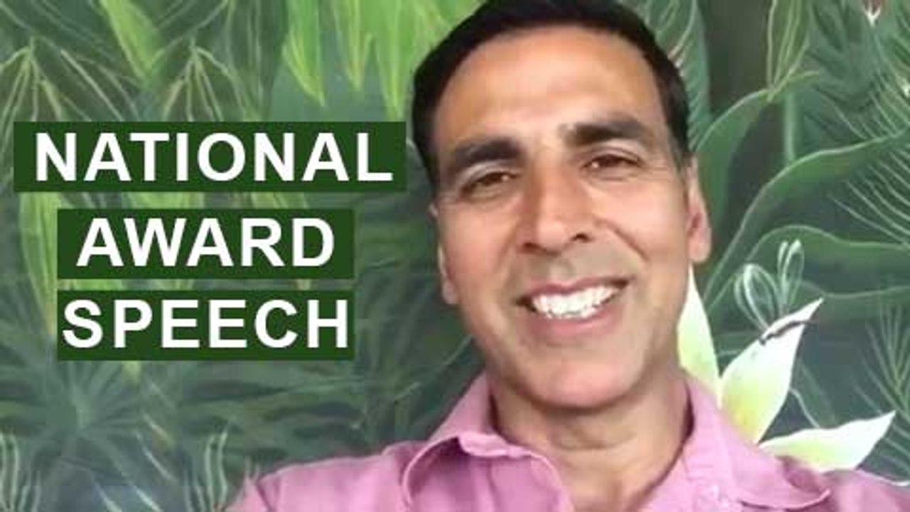 Akshay Kumar SPECIAL MESSAGE On Winning Nationa...
