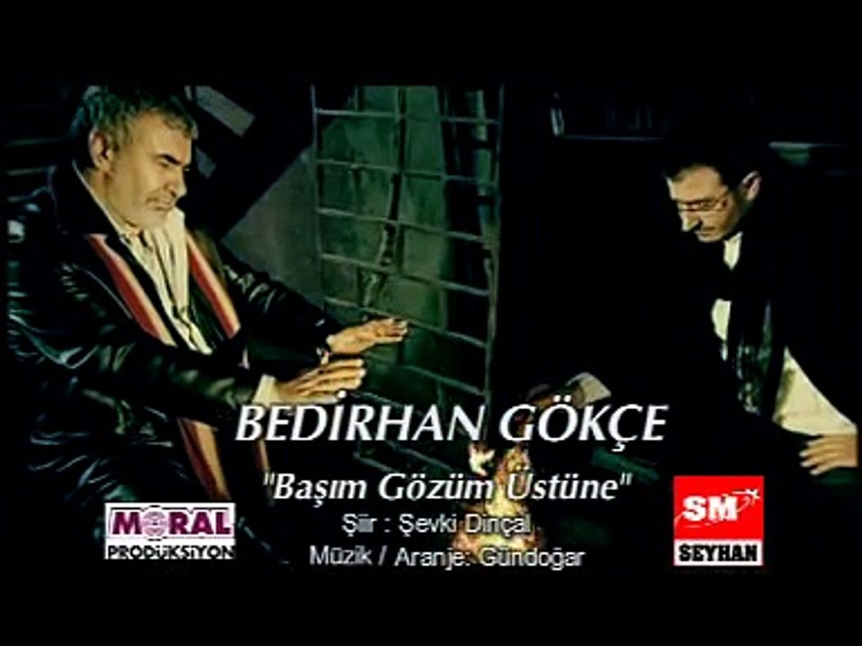 Bedirhan Gökçe - Başım Gözüm Üstüne (Orjinal Video Klip)