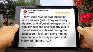 A.C.F. Home Inspections Inc. Seminole         Excellent         5 Star Review by Susan M.