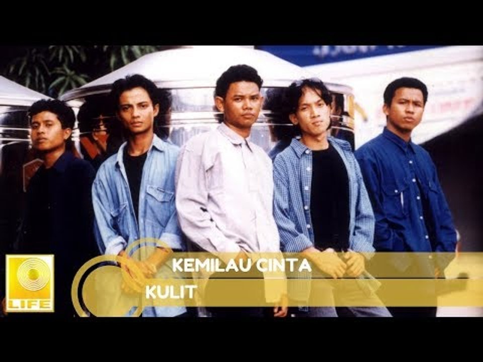 Kulit- Kemilau Cinta