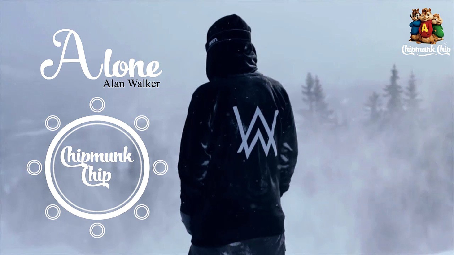 Alone - Alan Walker ( Cover By Chipmunk ) | Chipmunk Chip/Songs [ Official Audio Lyrics ]