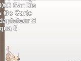 Carte Mémoire dImagerie MicroSDXC SanDisk Ultra 64 Go Carte Mémoire  Adaptateur SD