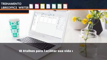 013 LibreOffice 10 Atalhos para facilitar sua vida no LibreOffice