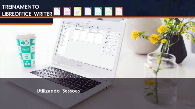 021 - LibreOffice - Utilizando Sessões no LibreOffice