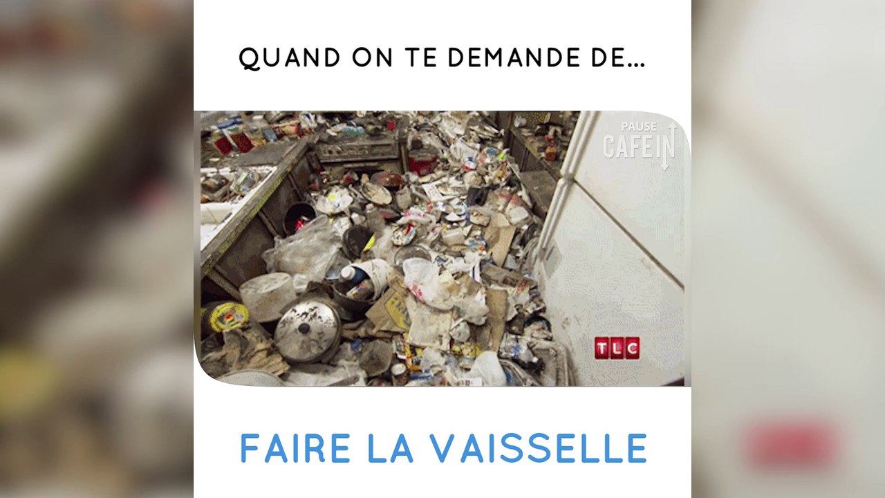 Quand on te demande de... Faire la vaisselle