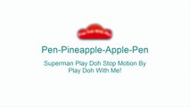 PPAP Song(Pen Pineapple Apple Pen) Superman Cover PPAPasd