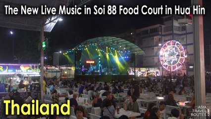 The New Live Music in Soi 88 Food Court in Hua Hin