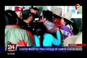 Camión se estrella contra centro educativo y deja cuatro muertos en Huaraz