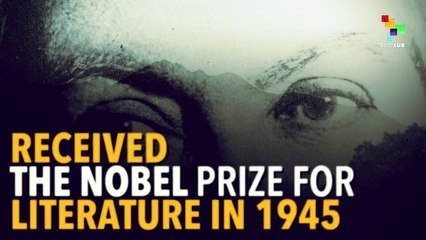 The Legacy Of Gabriela Mistral