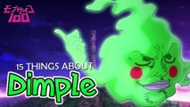 10 things about Mob Psycho Self proclaimed Upper class spirit Dimple