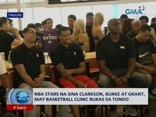 Saksi: NBA stars na sina Clarkson, Burke at Grant, may basketball clinic bukas sa Tondo