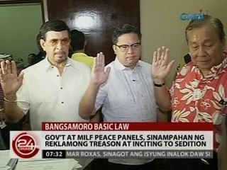 24Oras: Gov't at MILF Peace Panels, sinampahan ng reklamong treason at inciting to sedition