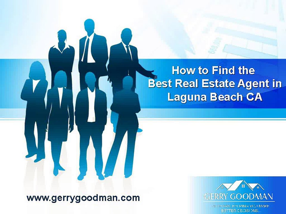 How to Find the Best Real Estate Agent in Laguna Beach CA