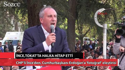 İnce’den, Cumhurbaşkanı Erdoğan’a ‘fotoğraf’ eleştirisi