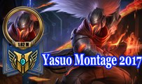 Latest Yasuo montage 2017 | how to play yasuo | League of legends | Lol | bes of yasuo | epic yasuo