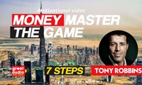 TONY ROBBINS MONEY MASTER GAME - 7 STEPS