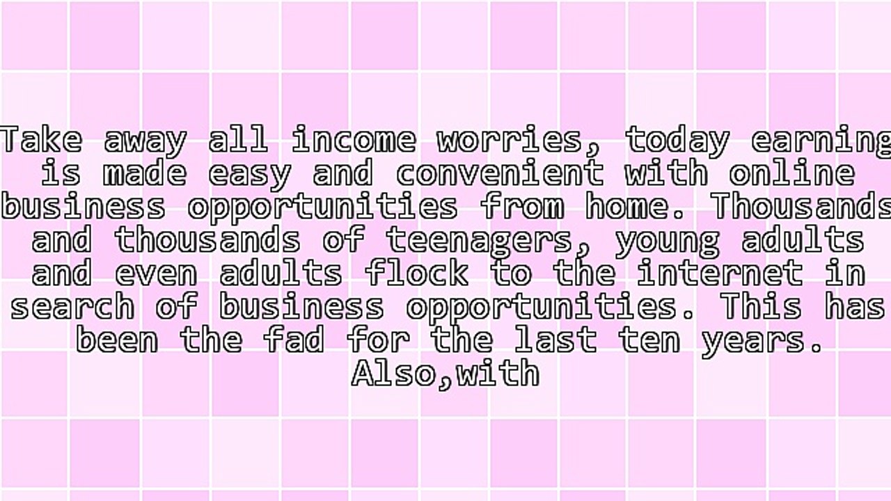 Online Business Opportunities From Home: How Do I Get One?