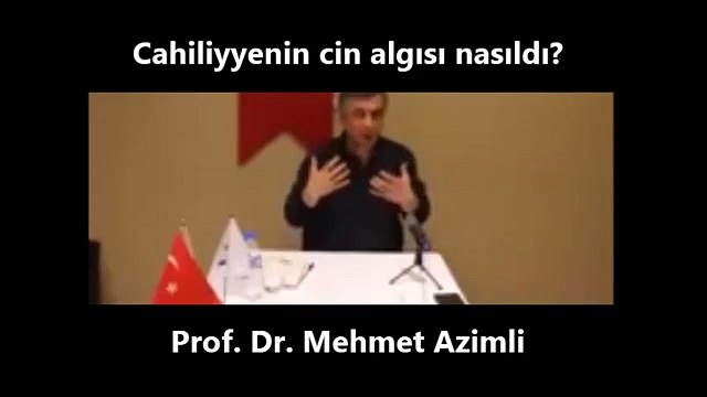 Cahiliyyenin cin algısı nasıldı? [Prof. Dr. Mehmet Azimli]