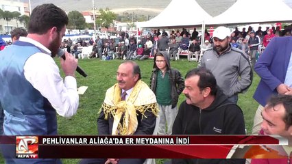 Pehlivanlar Aliağa'da Er Meydanına İndi