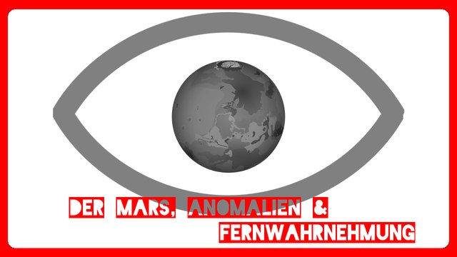 Der Mars, Anomalien & Remote Viewing im Auftrag der CIA (FOIA Files) - Mfiles 010