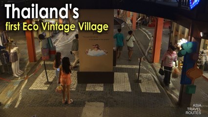 Thailand's first Eco Vintage Village