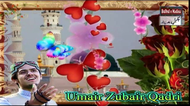 KARAM HI KARAM HAI AATA HI AATA BY UMAIR ZUBAIR NEW NAAT BY UMAIR ZUBAIR QADRI|naat, naats|naat 2017|new naat 2017| new naats 2017|naat sharif|naarif 2017|new naat sharif 2017|aat videos| best nat| best naat|new naat| new naats| naat sharif urdu| naat sha