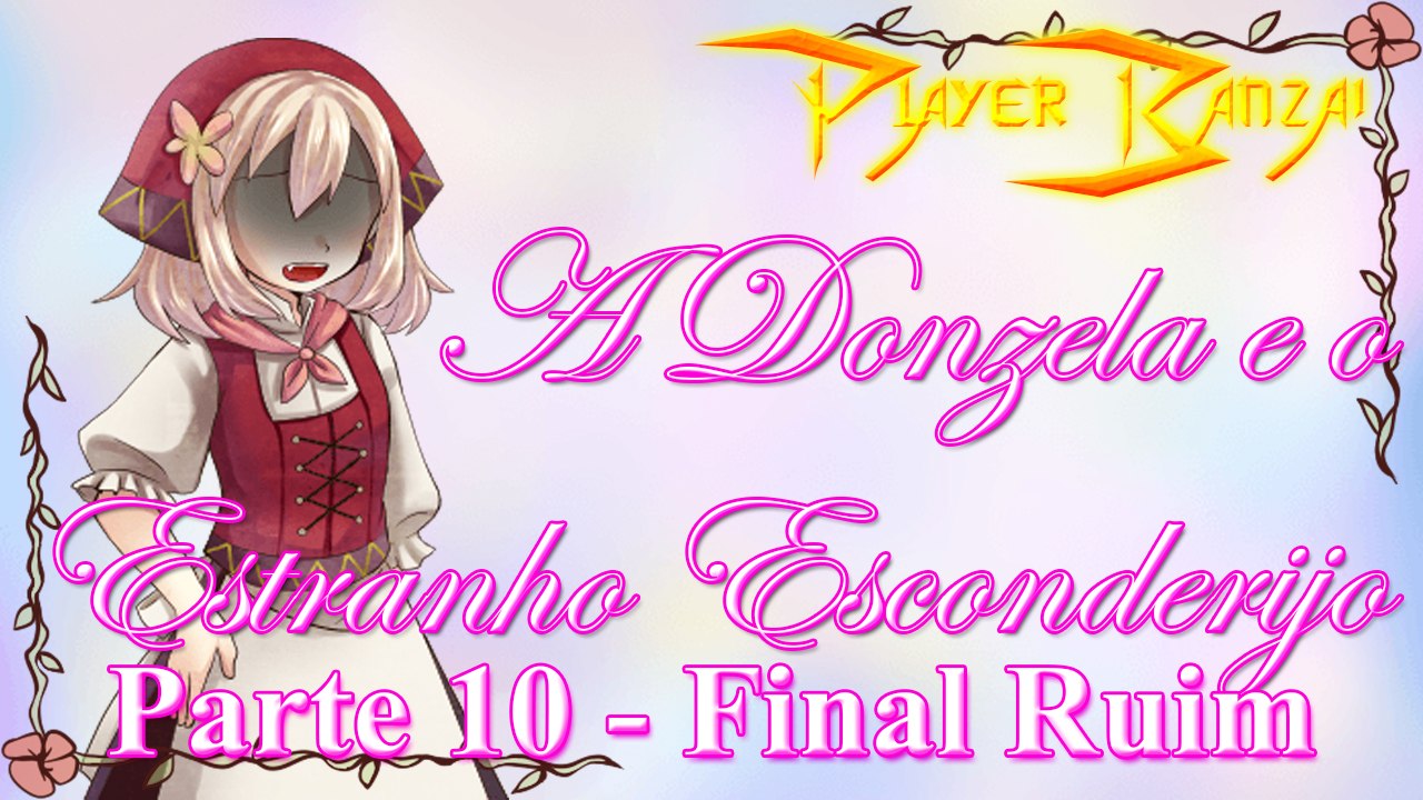 A Donzela e o Estranho Esconderijo/Fantasy Maiden’s Odd Hideout PT-BR #10