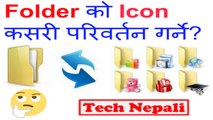 How to Change the Icon of the Folder without any Software | Tech Nepali