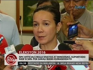 24Oras: NPC Officials mula Visayas at Mindanao, suportado raw si Sen. Poe sakali mang kumandidato