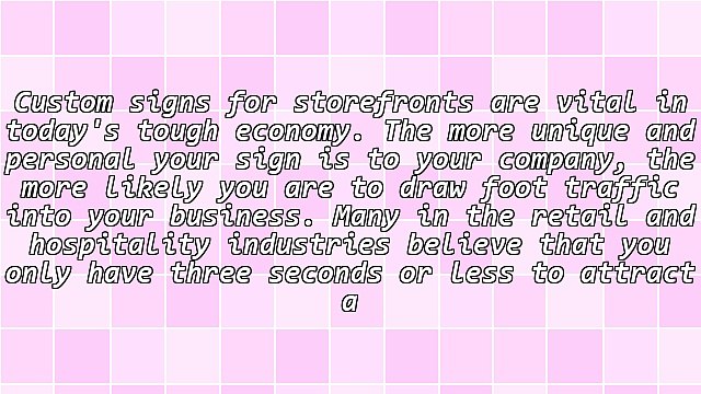 Create Effective Custom Signs For Your Business