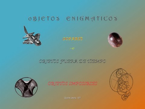 Enigmas Notables 38 Objetos enigmaticos 6D7