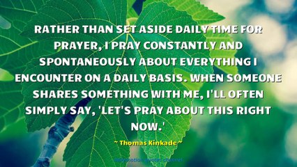 Thomas Kinkade Quotes #2