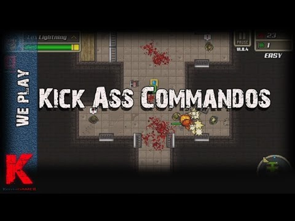 EXPERIENCE THE GRENADE STORM! -- Let's Try Kick Ass Commandos