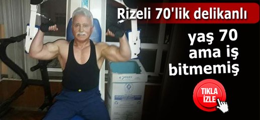 Rizeli 70'lik delikanlı yaşına rağmen fiziği ve atletik yapısı ile dikkat çekiyor