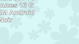 Archos 50 Diamond Smartphone débloqué 4G Ecran  5 pouces  16 Go  Double SIM  Android