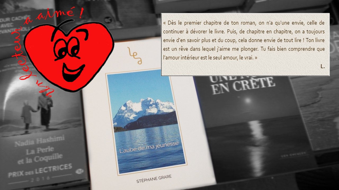 L'Aube De Ma Jeunesse, Un Lecteur A Aimé (ISBN 978-2-37431-037-4)