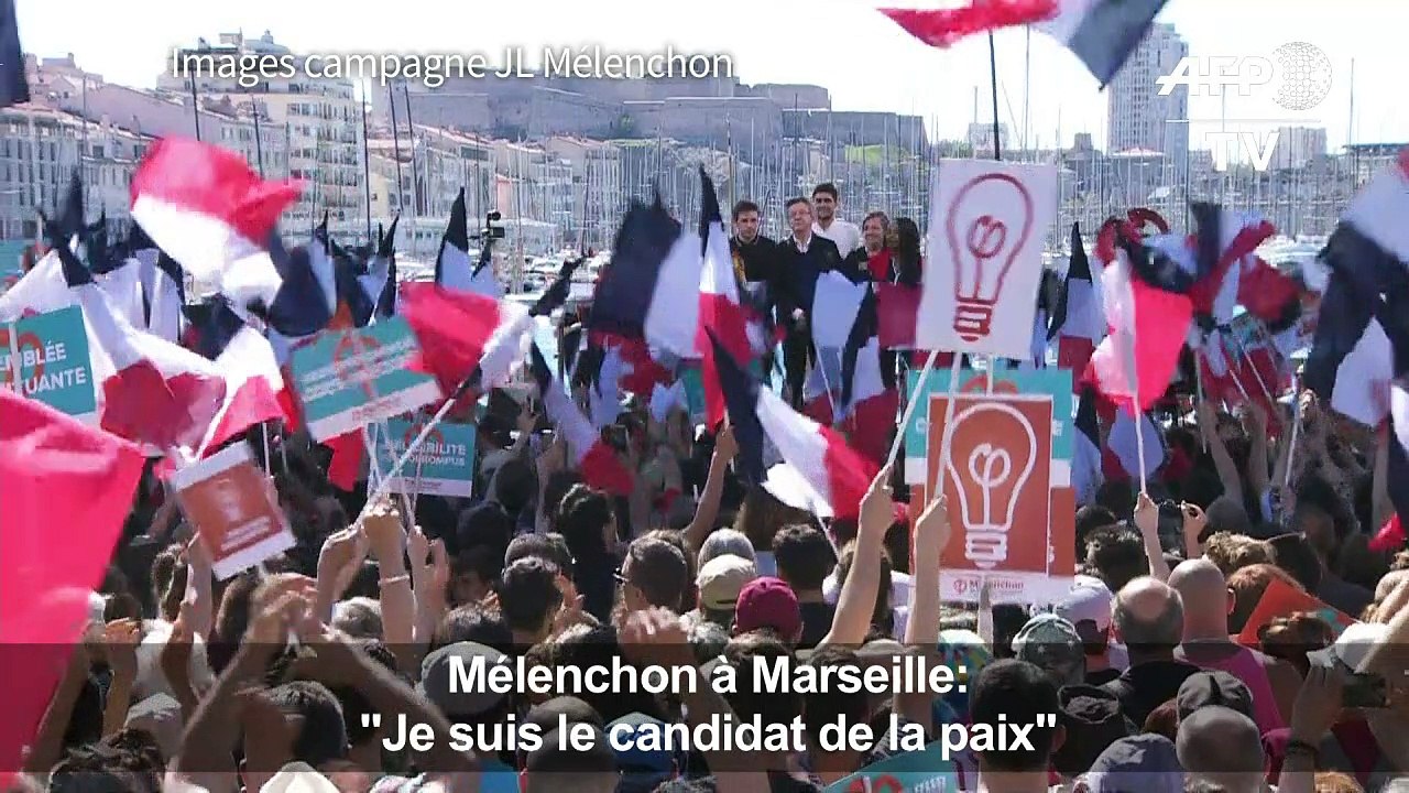 Mélenchon à Marseille: "Je suis le candidat de la paix"