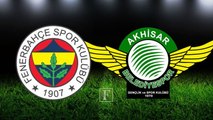 Fenerbahçe 3-1 Akhisar Genclikspor  Spor Toto Süper Ligi  Maç Özeti HD  - 09.04.2017