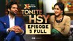 Tonite with HSY Season 4 Episode 5 Full | Mira Sethi & Adnan Malik