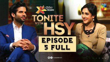 Tonite with HSY Season 4 Episode 5 Full | Mira Sethi & Adnan Malik