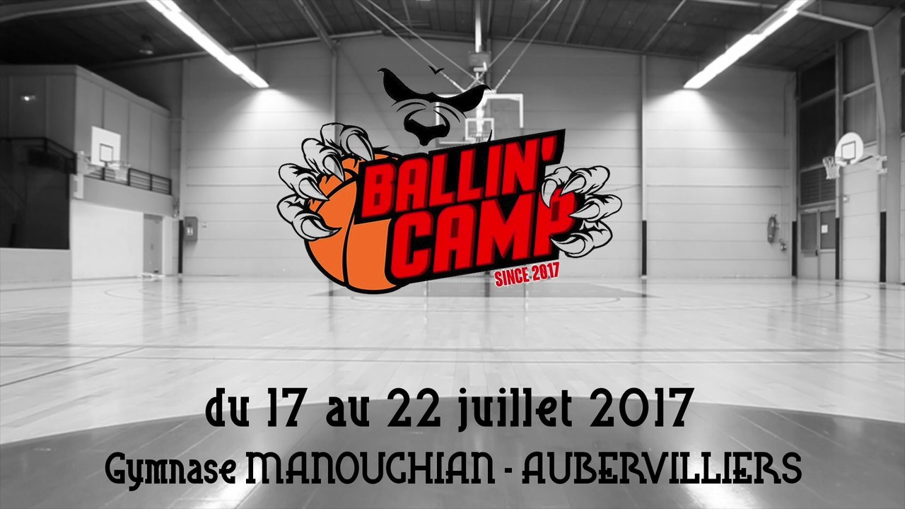 BALLIN'CAMP  2017  -  TEASER