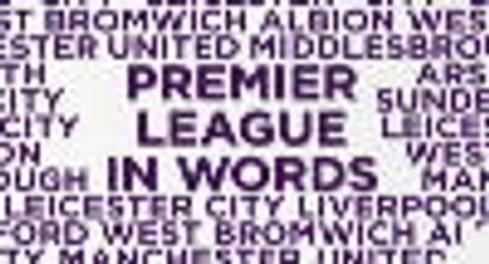 EPL in words - week 32 review