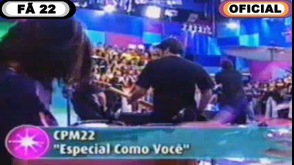 CPM22- Especial como você (Sob controle 2003)